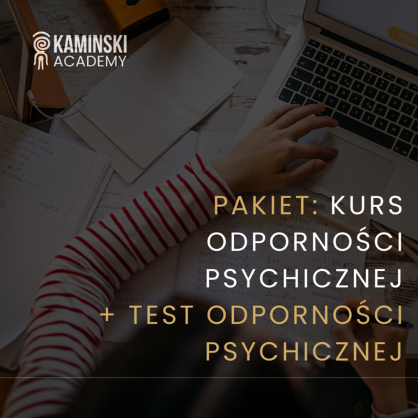 Pakiet: Kurs Odporności Psychicznej + Test Odporności Psychicznej