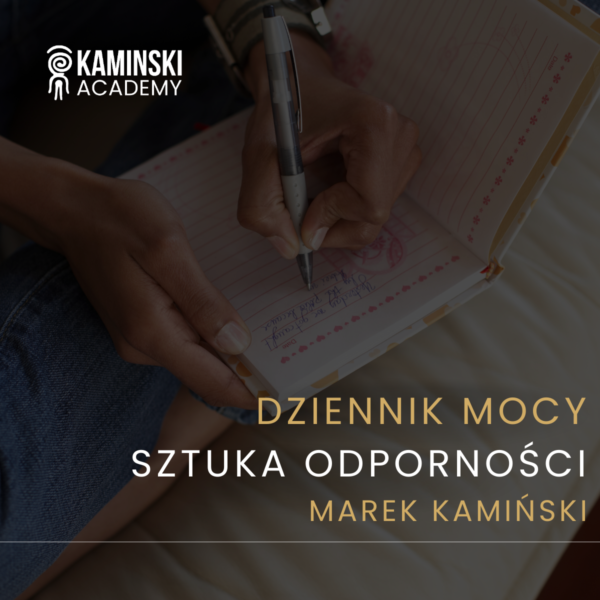 Dziennik Mocy. Sztuka odporności - Marek Kamiński
